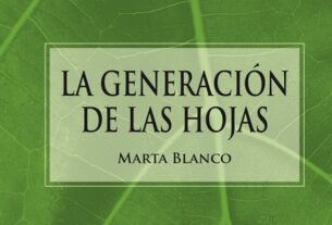 La generación de las hojas _Marta Blanco