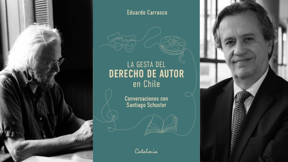 La gesta del derecho de autor en Chile