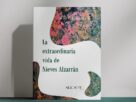 La extraordinaria vida de Nieves Alzarrán